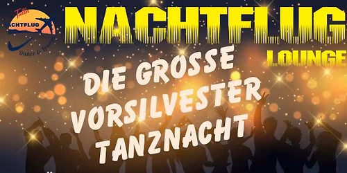 die gro\u00dfe Vorsilvester Tanznacht