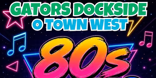 80s  Music Bingo @ Gators Dockside O-Town West