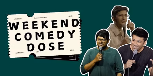 Weekend Comedy Dose @ FC Road
