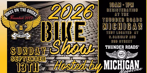 2026 BIKES ON THE BRICKS MOTORCYCLE SHOW - HOSTED BY THUNDER ROADS MICHIGAN MAGAZINE
