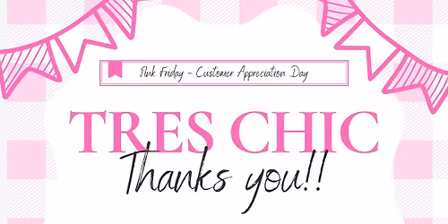 Pink Friday - Customer Appreciation 