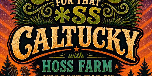 Caltucky | Hoss Farm | Charlie TorchH