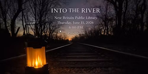 Live presentation of Into the River: The Story of Bristol's 1896 Railroad Bridge Disaster