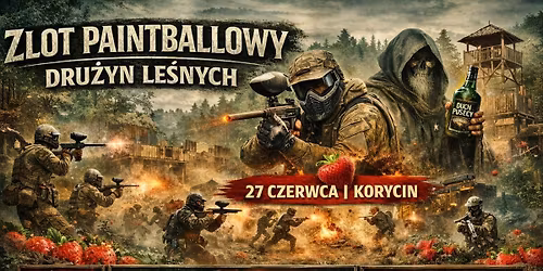 \ud83c\udf32\ud83d\udd2b ZLOT PAINTBALLOWY DRU\u017bYN LE\u015aNYCH