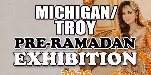 ZN Fashions Michigan\/Troy Pre-Ramadan Exhibition