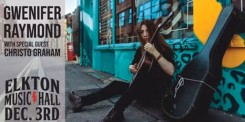 Gwenifer Raymond w\/special guest Christo Graham