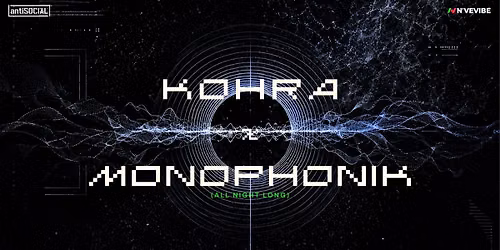 Kohra x Monophonik - All Night Long