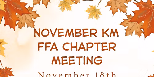KM FFA Nov Chapter Meeting
