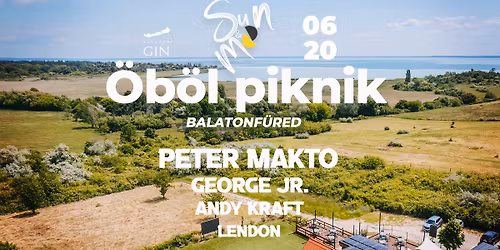 Sun & Moon I \u00d6b\u00f6l Piknik - Balatonf\u00fcred