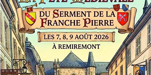 F\u00eate M\u00e9di\u00e9vale du Serment de la Franche Pierre 3\u1d49 \u00e9dition 