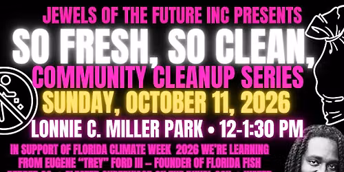 So Fresh, So Clean community series - October