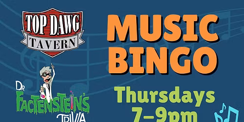 Music Bingo at Top Dawg Tavern!