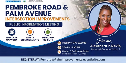 Pembroke Rd & Palm Ave Intersection Improvements: Public Info Meeting