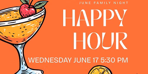 June Family Night: Happy Hour