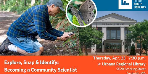 Explore, Snap & Identify: Becoming a Community Scientist