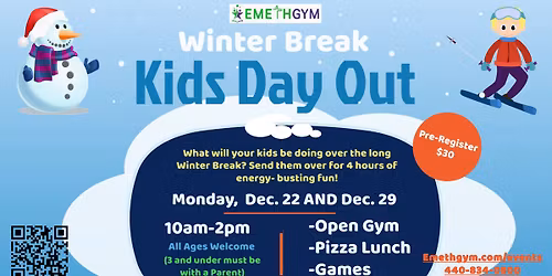 Winter Break Kid's Day Out - Must Enroll via Emeth Account