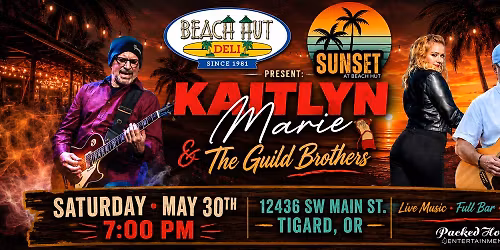 \ud83c\udfb8 BEACH VIBES & LIVE NIGHTS featuring Kaitlyn Marie & The Guild Brothers \ud83c\udf05