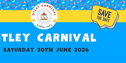 OTLEY CARNIVAL 2026