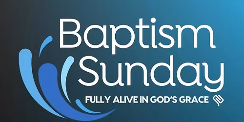 Baptism Sunday is Nov. 23rd