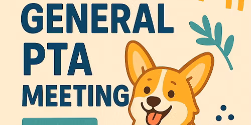 General PTA Meeting