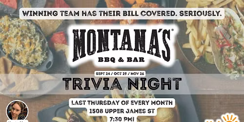 Montanas Trivia - Win Your Bill (Hamilton)