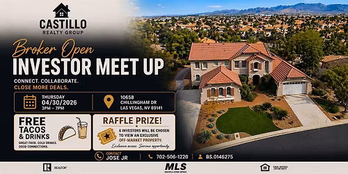 Broker Open \/ Investor Meet Up \u2013 Hosted by Castillo Realty Group