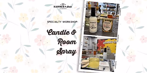 Candle & Room Spray Workshop