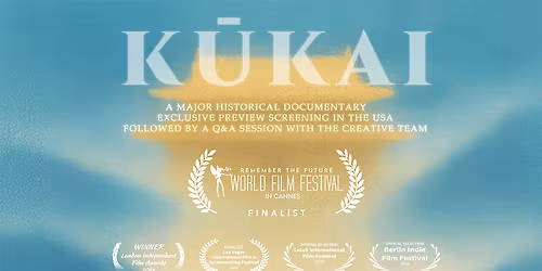 \u201cK\u016aKAI\u201d Exclusive Screening Tour | Berkeley, USA