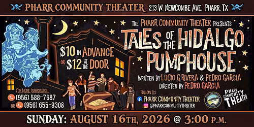 "Tales of the Hidalgo Pumphouse" (August 16th @ 3:00 p.m.) P.C.T.