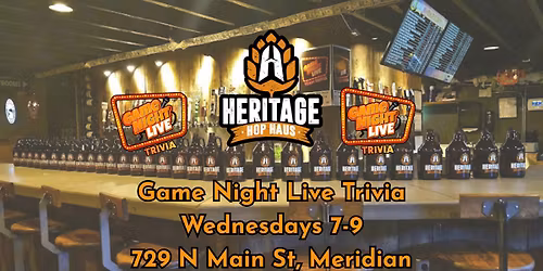 Game Night Live Trivia is at Heritage Hop Haus!