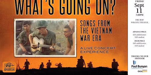 THE FABULOUS ARMADILLOS: What\u2019s Going On: Songs From The Vietnam War Era at The Reif