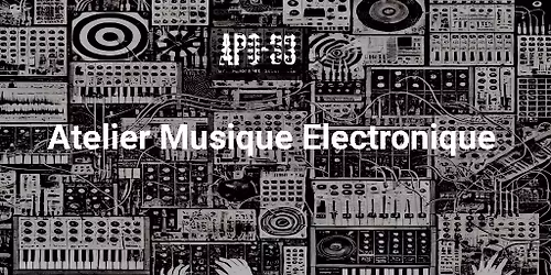 Atelier de musique \u00e9lectronique