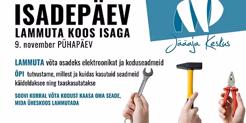 Isadep\u00e4ev J\u00e4\u00e4aja Keskuses