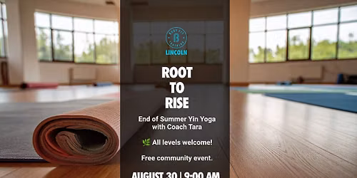 Root to Rise: Free End-of-Summer Yin Yoga