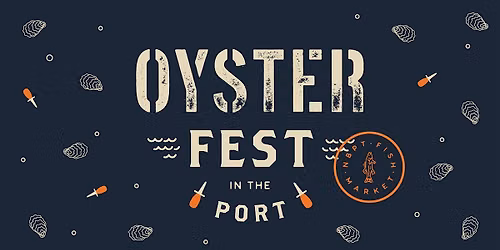 2026 Oysterfest In The Port | Newburyport\u2019s Premier Oyster Festival