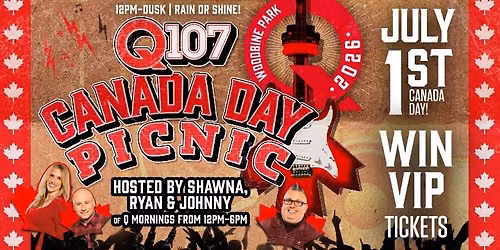Q107 Canada Day Weekend