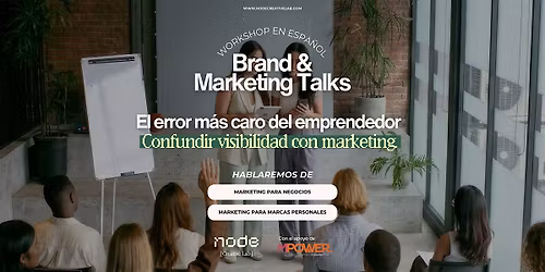Brand & Marketing Talks: Panel - El error m\u00e1s caro del emprendedor latino
