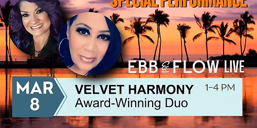 VELVET HARMONY LIVE AT EBB & FLOW!