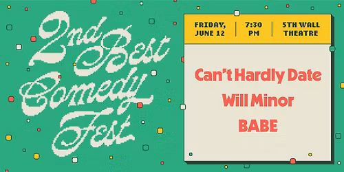 2ND BEST FEST \/ BABE \/ 5th Wall @ The Basement