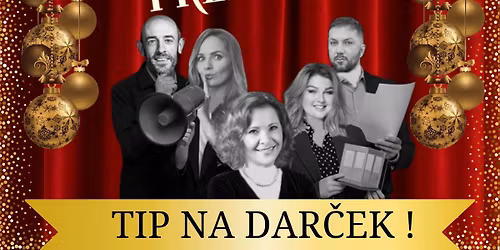 ZAJTRA JE PREMI\u00c9RA - divadeln\u00e1 kom\u00e9dia HLOHOVEC