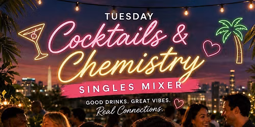 Tuesday Cocktails & Chemistry Singles Mixer at Colada Shop
