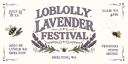 Loblolly Lavender Festival - 2 Day Event
