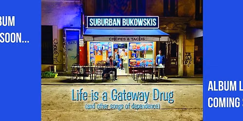 Life is a Gateway Drug album launch @ Townie