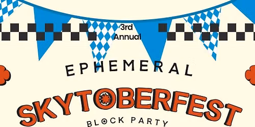 Skytoberfest- Block Party & Beer Fest