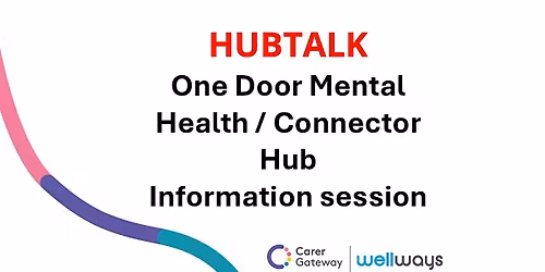 Campbelltown Carers Hub: One Door, Connector Hub & Applying for NDIS