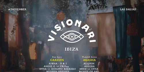 VISIONARI at Las Dalias & Akasha