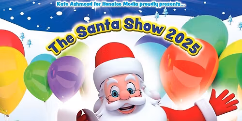 Santa's Christmas Party - the show where every child receives a present from Father Christmas!