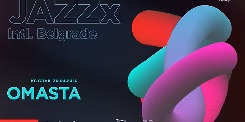 JAZZx Intl. - Omasta at KC Grad