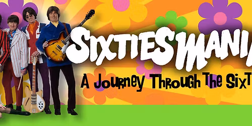 Sixtiesmania at Bank Of America Performing Arts Center - Fred Kavli Theatre