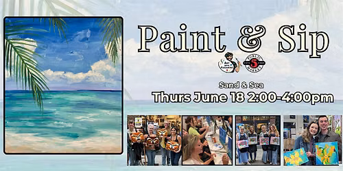 Paint & Sip at 5th St Alley \u201cSand & Sea\u201d